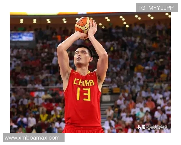 姚明头像展现中国篮球精神与文化传承的完美结合